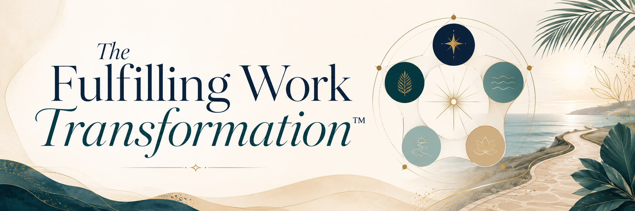 The Fulfilling Work Transformation header with ocean, palm trees and a path