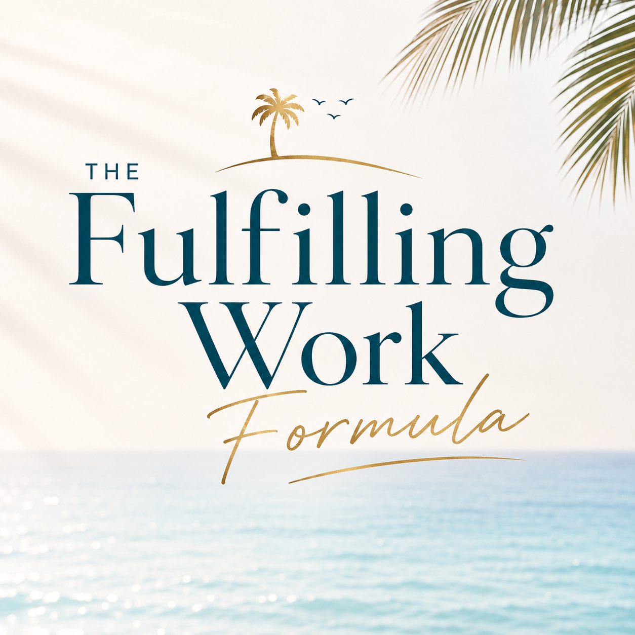 The Fulfilling Work Formula